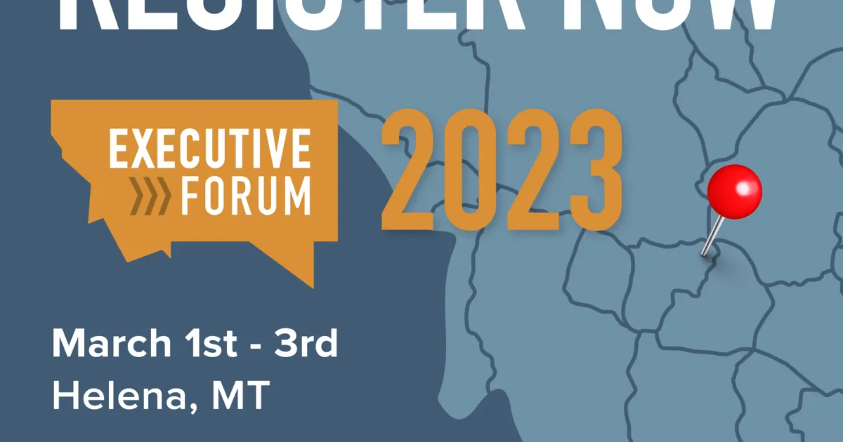 2023 Executive Forum - Montana League of Cities and Towns